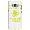 born to fidget Samsung Galaxy S8 Plus