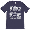 there are 10 kinds of people T-Shirt