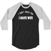 i don't need you i have wifi 3/4 Sleeve Shirt