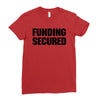 Funding Secured Ladies Fitted T-Shirt