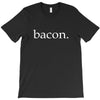 bacon T-Shirt