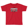 zombies love you, ideal birthday gift or present Toddler T-shirt