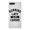 running late is my cardio iPhone 7 Plus Case