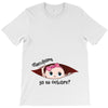Disculpame Ya Es Octubre? T-Shirt