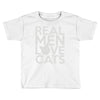 real men love cats Toddler T-shirt