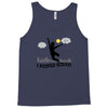 i pooped today!! Tank Top