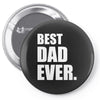 Best Dad Ever Pin-back button