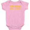 the wolf of wall str Baby Onesie
