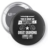 Awesome Great Grandma Looks Like Pin-back button