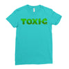 toxic Ladies Fitted T-Shirt
