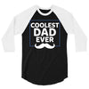 Coolest Dad Ever 3/4 Sleeve Shirt