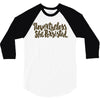 nevertheless, she persisted 3/4 Sleeve Shirt