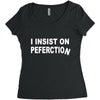 insist on perfection Women's Triblend Scoop T-shirt