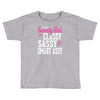 classy sassy Toddler T-shirt