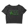 drink like a girl Crop Top