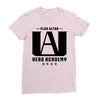 Plus Ultra Hero Academy Ladies Fitted T-Shirt