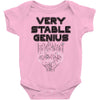 Very Stable Genius Baby Onesie