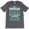 i'm a proud dad of freaking awesome welder T-Shirt
