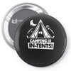 white ink camping is in tents funny Pin-back button
