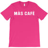 mas cafe T-Shirt
