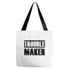 trouble maker Tote Bags