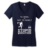 to bowl or not to bowl Women's V-Neck T-Shirt