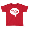 hello Toddler T-shirt