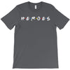 Heroes T-Shirt
