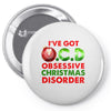 ocd obsessive christmas disorder Pin-back button