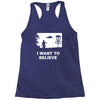 i want to believe Racerback Tank