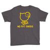 no fat chicks Youth Tee