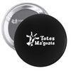totes magoats Pin-back button
