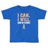 I Can I Will End Of The Story Toddler T-shirt