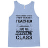 This 9 TH Grade Teacher Has An Amazing! Class Tank Top
