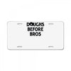 doughs before bros License Plate