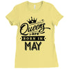 Queens Are Born In May Ladies Fitted T-Shirt