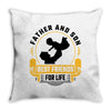 Father and Son Best Friends for Life Throw Pillow