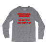 we  get it up Long Sleeve Shirts