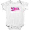 It's A Patricia Thing Baby Onesie