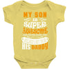 My Son Is Super Awesome His Daddy Baby Bodysuit