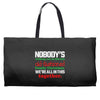 nobody's walking out on this fun old fashioned family christmas we're Weekender Totes