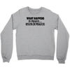 what happens in prague stays in prague Crewneck Sweatshirt