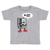 blow me Toddler T-shirt