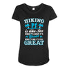 Hiking ıs Like Sex Maternity Scoop Neck T-shirt