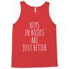boys in books are just better Tank Top