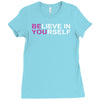 believe in yourself Ladies Fitted T-Shirt