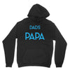 Only the Best Dads get Promoted to Papa Unisex Hoodie