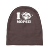 i love m&ouml;pse funny Baby Beanies
