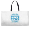 vote deez nuts Weekender Totes