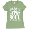 blame it on my gypsy soul Ladies Fitted T-Shirt